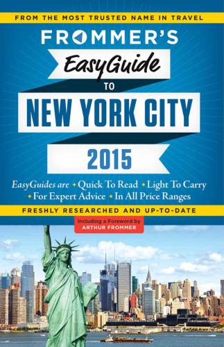 Frommer's EasyGuide to New York City 2015