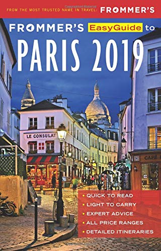 Frommer's Easyguide to Paris 2019