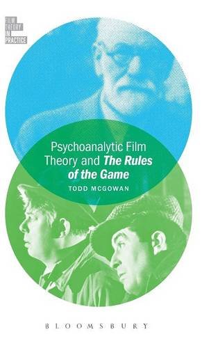 Psychoanalytic film theory and the rules of the game