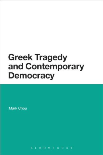 Greek Tragedy and Contemporary Democracy