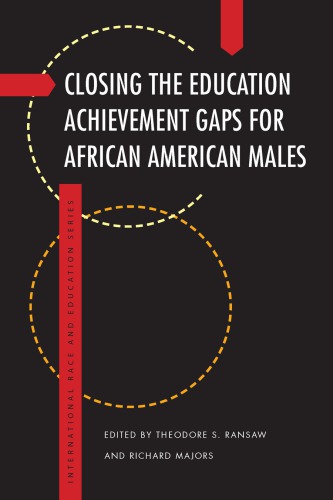 Closing the education achievement gaps for African American males