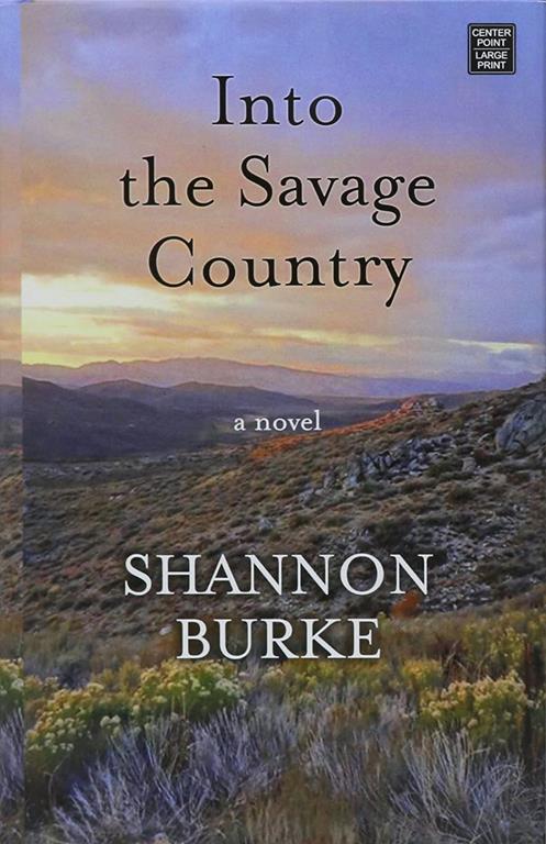 Into the Savage Country