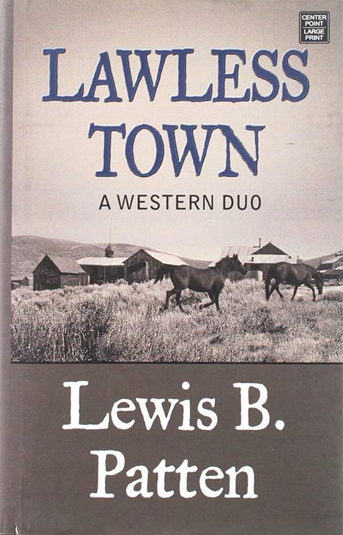 Lawless Town: A Western Duo