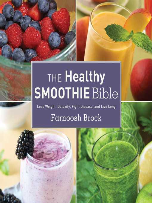 The Healthy Smoothie Bible