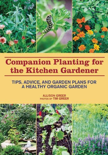 Companion Planting for the Kitchen Gardener