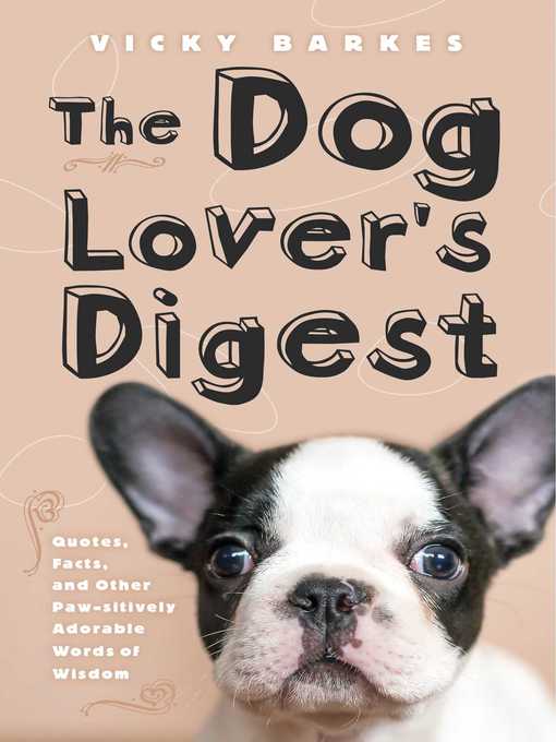 The Dog Lover's Digest