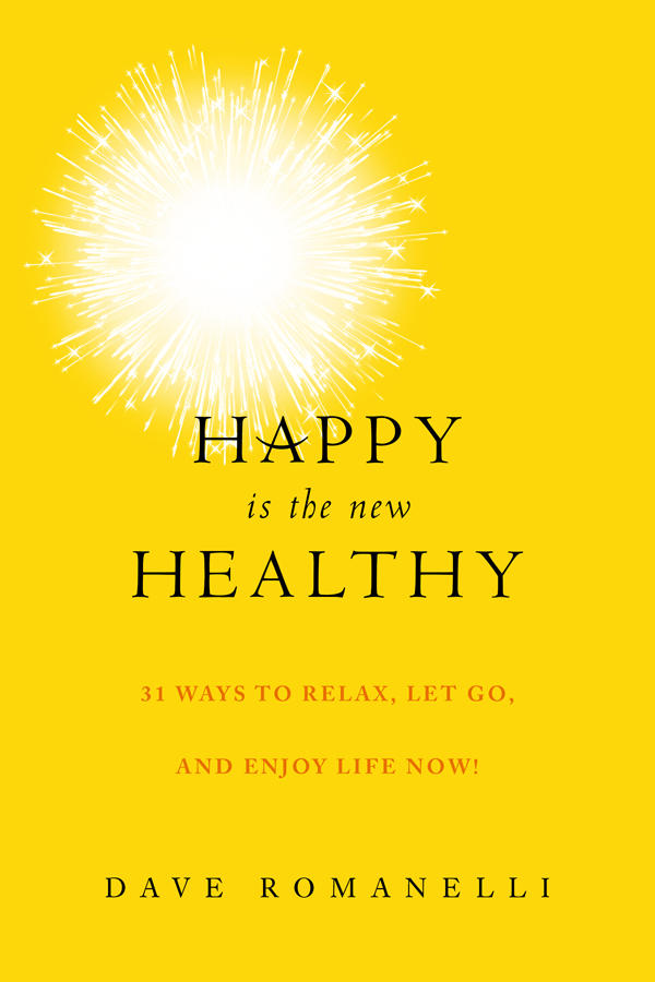 Happy Is the New Healthy