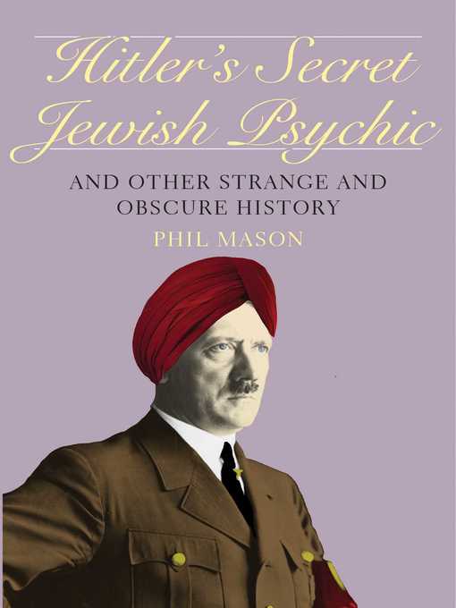 Hitler's Secret Jewish Psychic