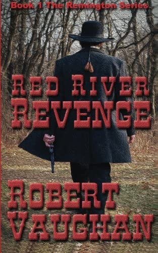 Red River Revenge (Remington)