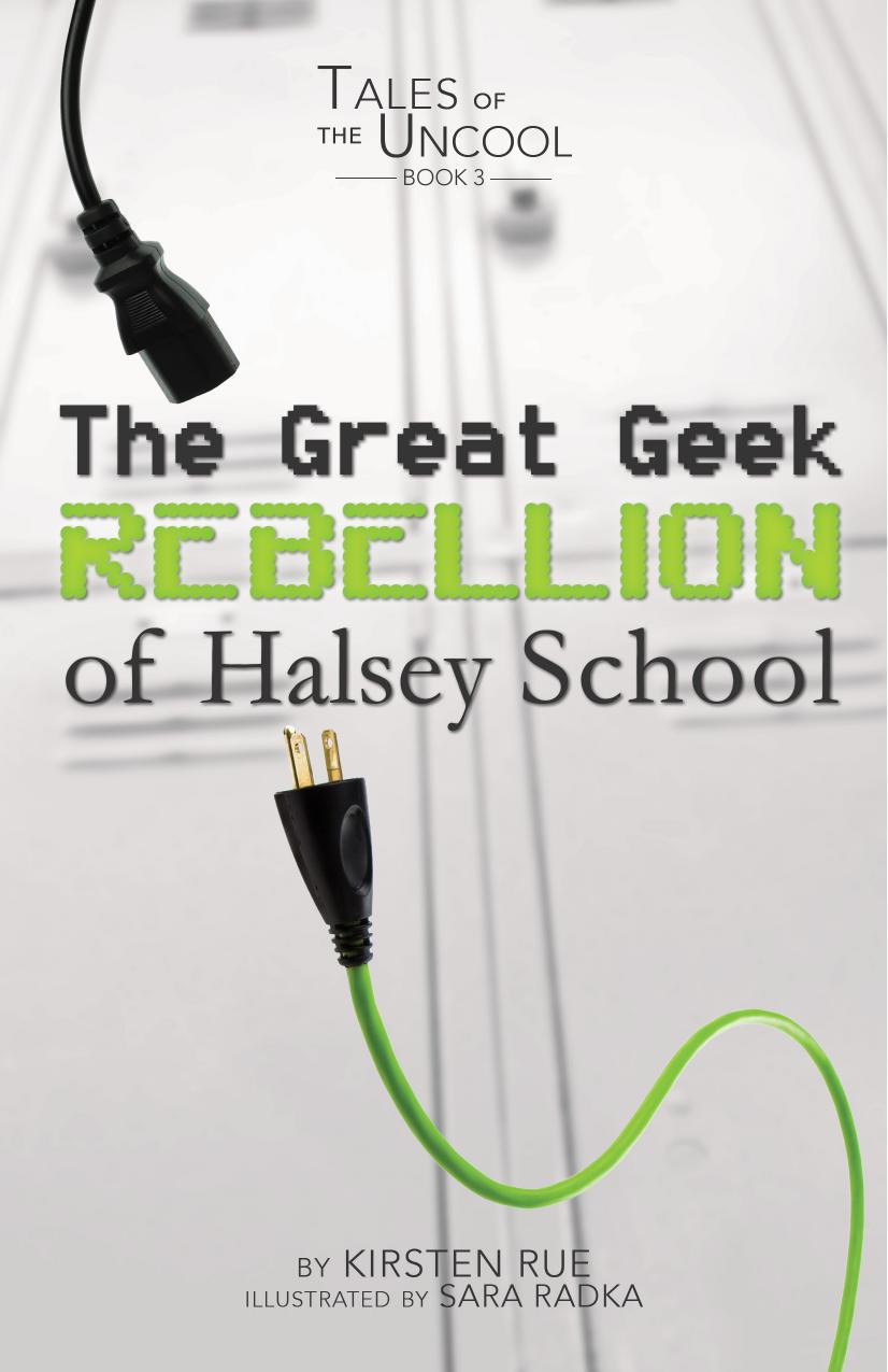 The Great Geek Rebellion of Halsey School