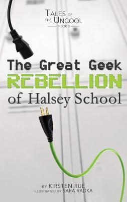 The Great Geek Rebellion of Halsey School