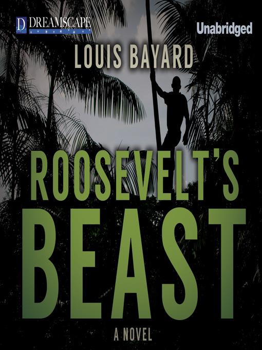 Roosevelt's Beast