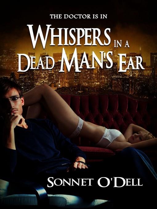 Whispers in a Dead Man's Ear