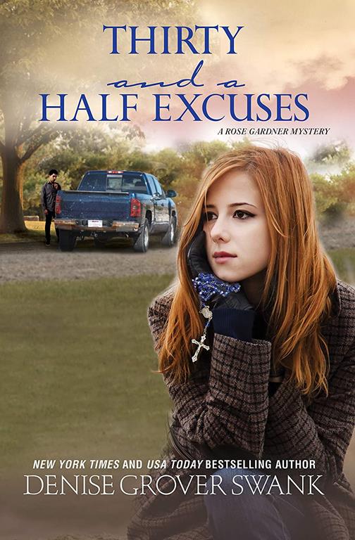 Thirty and a Half Excuses: A Rose Gardner Mystery