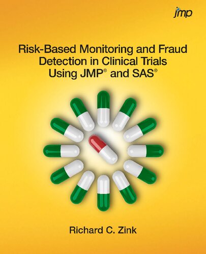 Risk-based monitoring and fraud detection in clinical trials using JMP and SAS