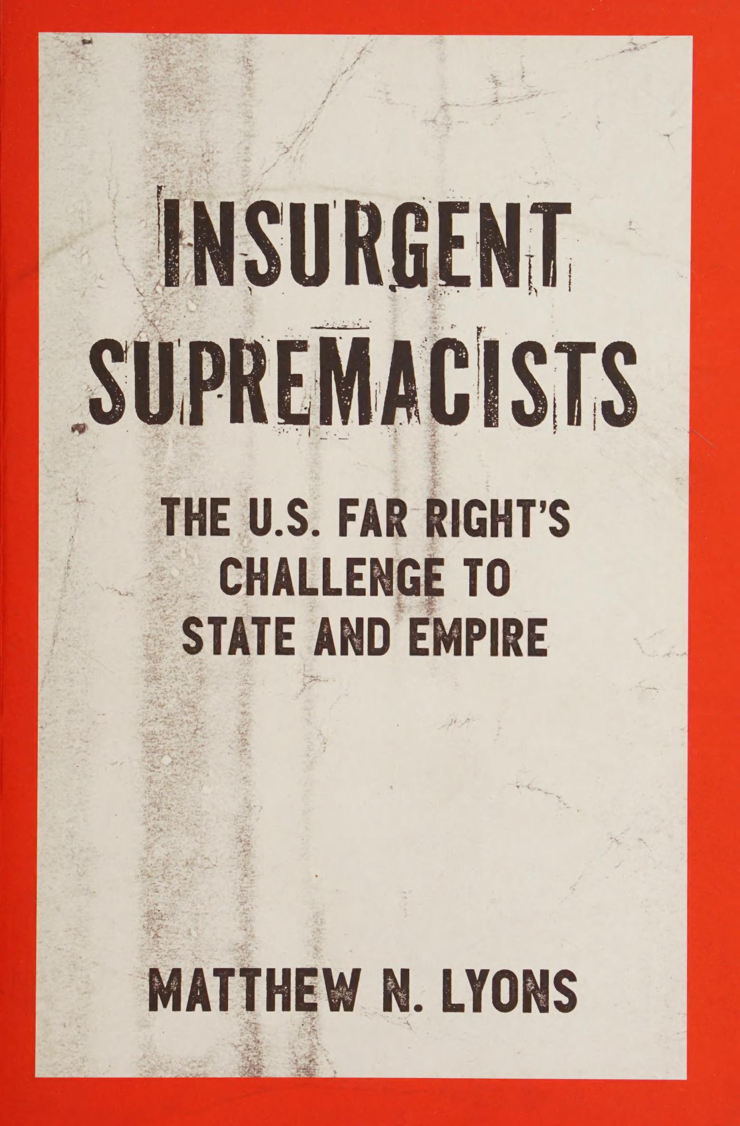 Insurgent Supremacists