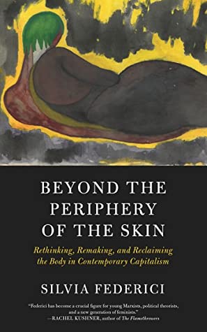 Beyond the Periphery of the Skin