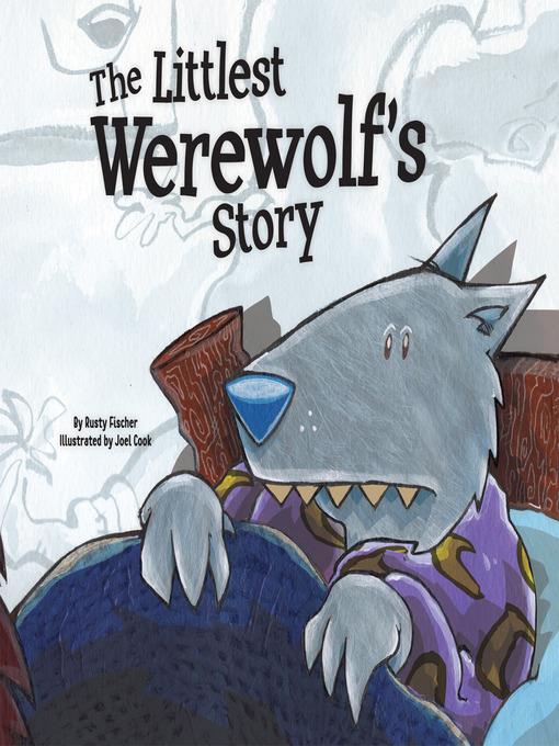 Littlest Werewolf's Story