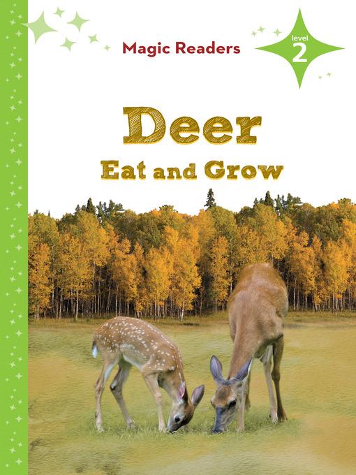 Deer Eat and Grow