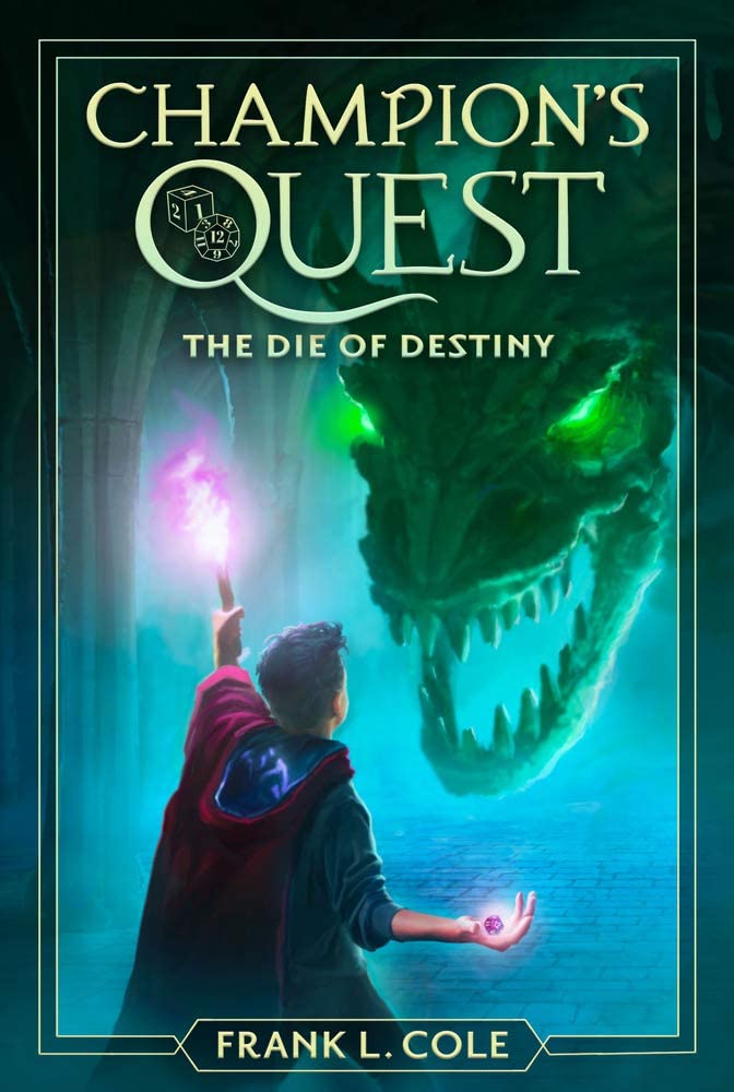 The Die of Destiny (Champion's Quest)