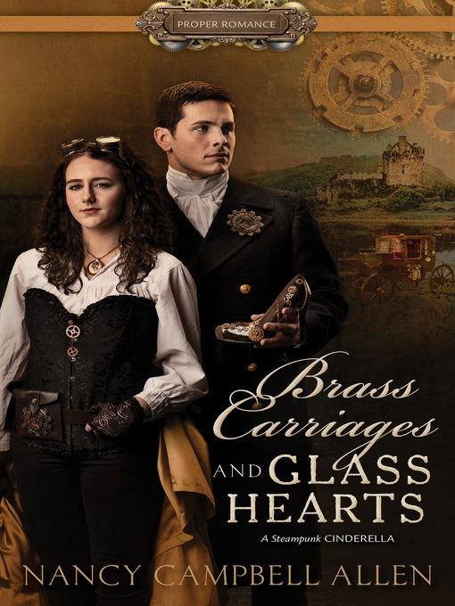 Brass Carriages and Glass Hearts