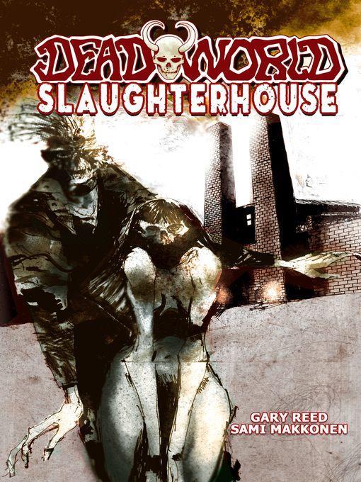 Deadworld: Slaughterhouse