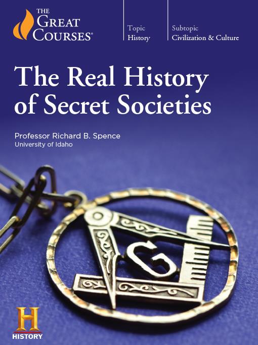 The Real History of Secret Societies