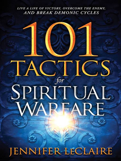 101 Tactics for Spiritual Warfare