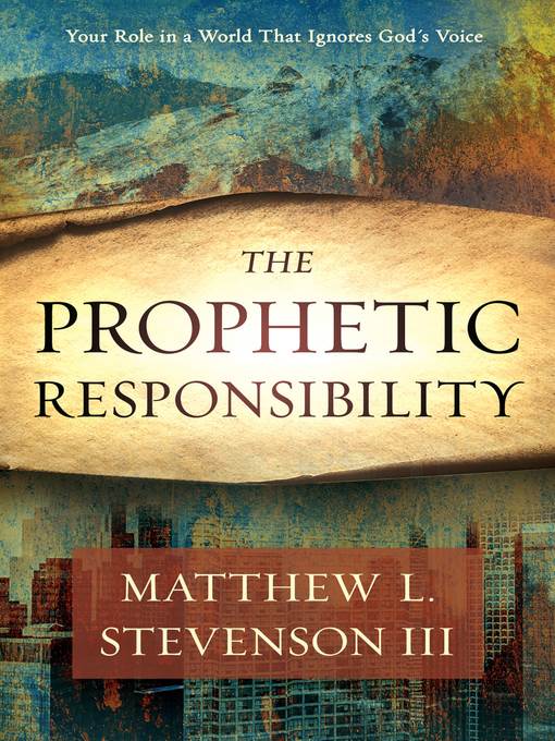 The Prophetic Responsibility