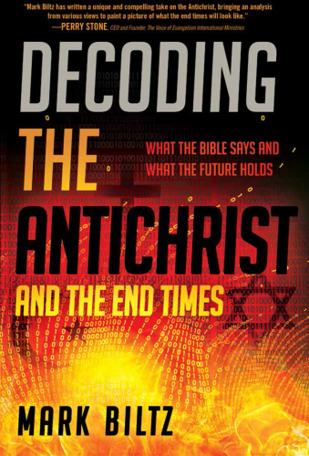 Decoding the Antichrist and the End Times