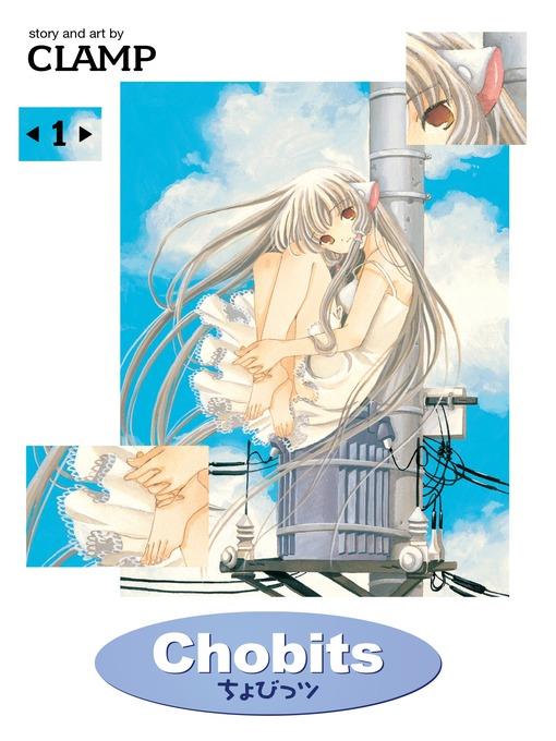 Chobits Omnibus, Volume 1