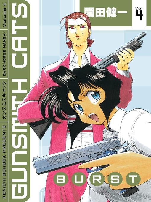 Gunsmith Cats: Burst, Volume 4