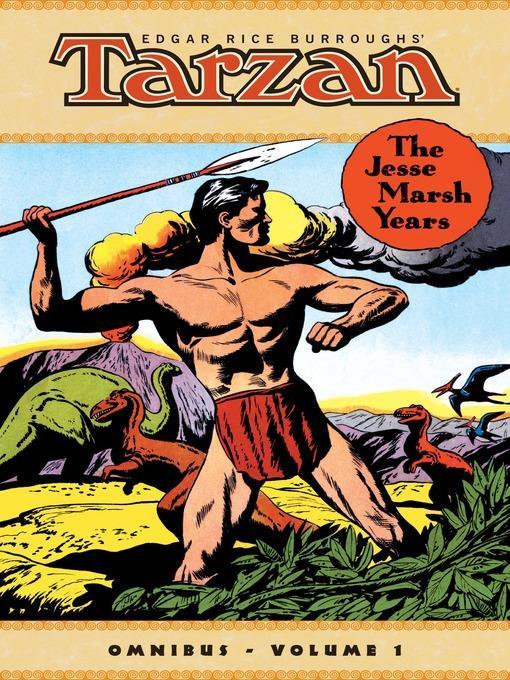 Edgar Rice Burroughs' Tarzan: The Jesse Marsh Years, Omnibus Volume 1