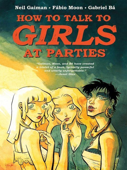 Neil Gaiman's How to Talk to Girls At Parties