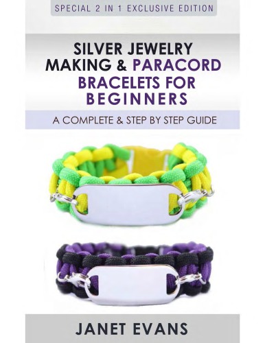 Silver Jewelry Making &amp; Paracord Bracelets for Beginners