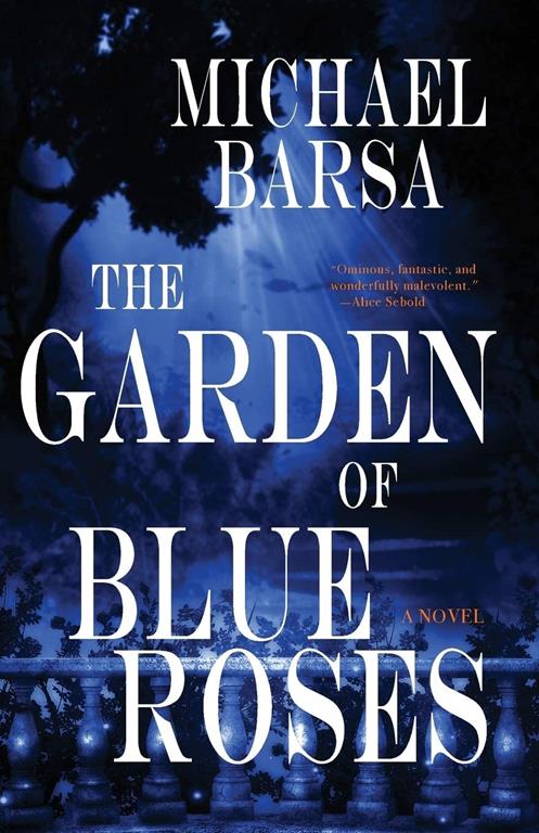 The Garden of Blue Roses