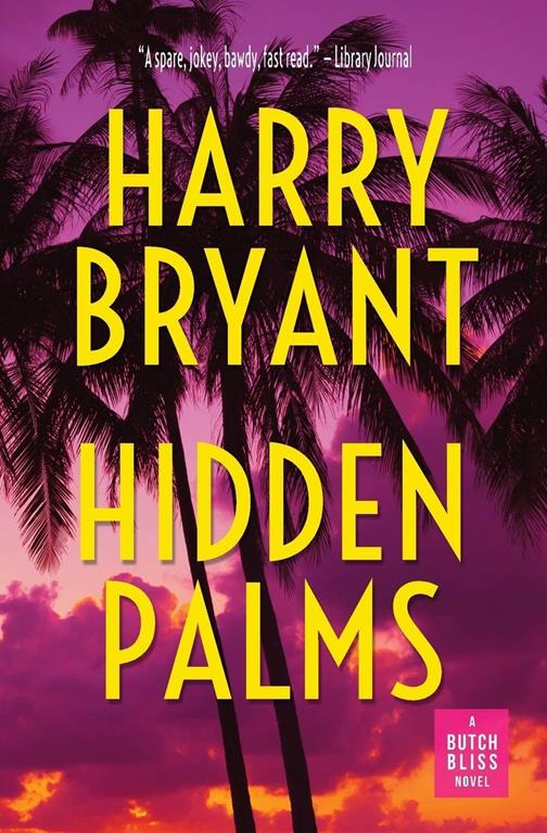 Hidden Palms (Butch Bliss) (Volume 1)