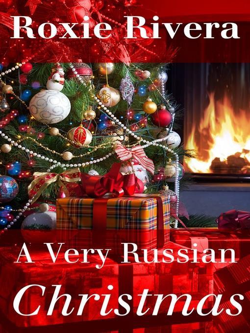 A Very Russian Christmas (Her Russian Protector 3.5)