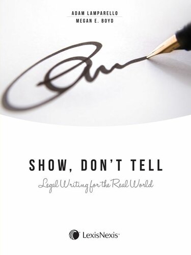 Show, Don't Tell: Legal Writing for the Real World