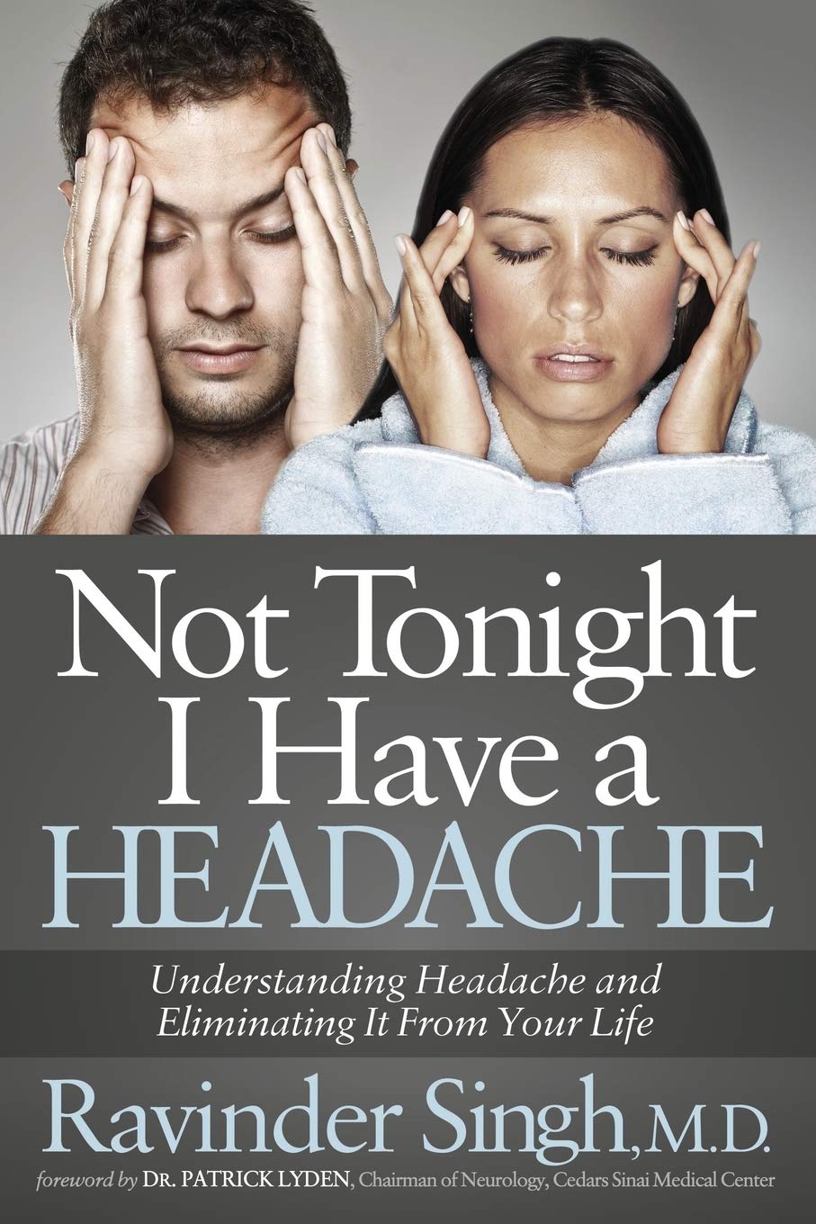 Not Tonight I Have a Headache
