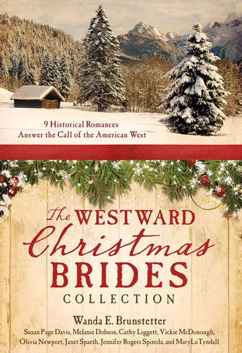 The westward Christmas brides collection : 9 historical romances answer the call of the American West