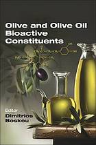 Olive and Olive Oil Bioactive Constituents