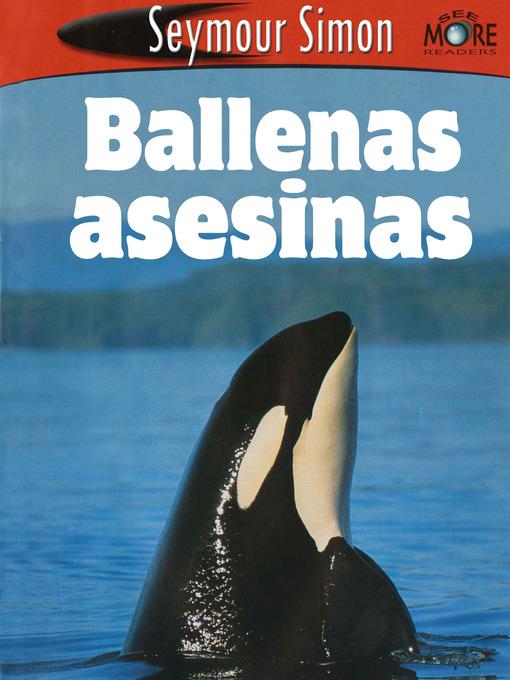 Ballenas Asesinas (Killer Whales)