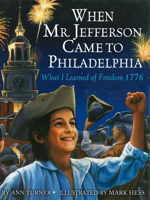 When Mr. Jefferson Came to Philadelphia