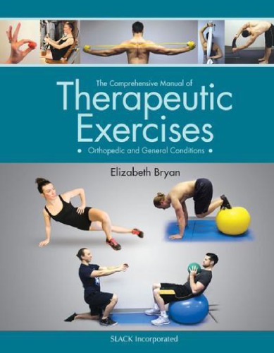 The Comprehensive Manual of Therapeutic Exercises