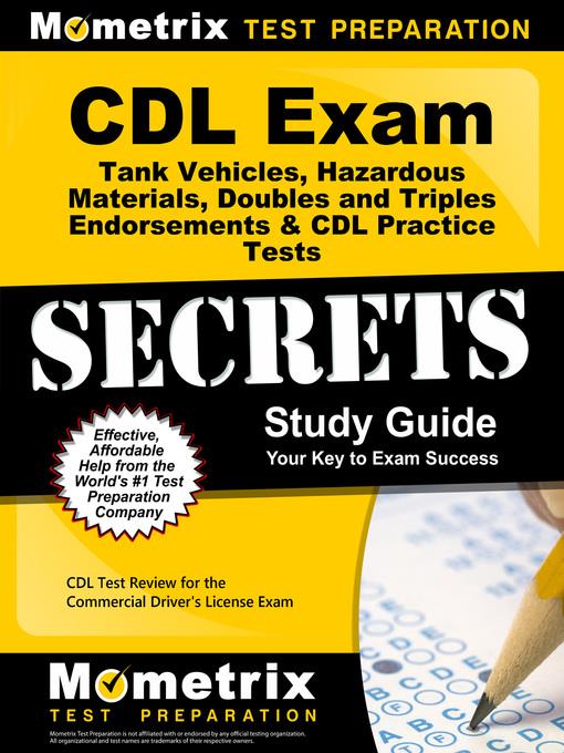 CDL Exam Secrets - Tank Vehicles, Hazardous Materials, Doubles and Triples Endorsements & CDL Practice Tests Study Guide