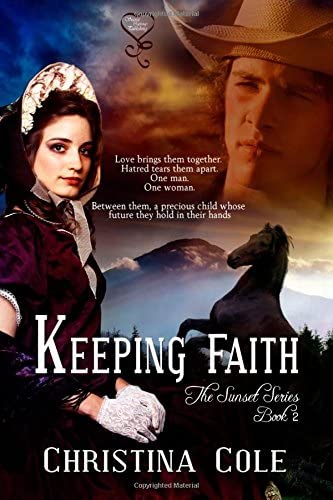 Keeping Faith (The Sunset Series Book) (Volume 2)