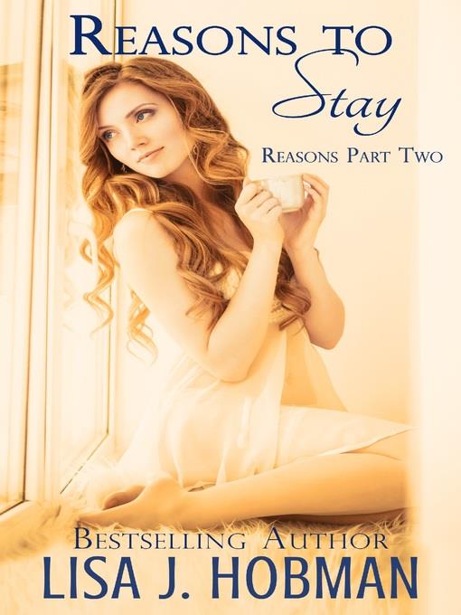 Reasons to Stay