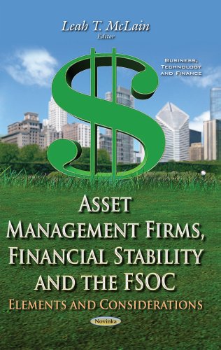 Asset Management Firms, Financial Stability and the Fsoc