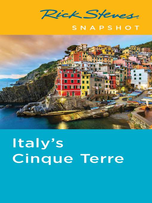 Rick Steves Snapshot Italy's Cinque Terre